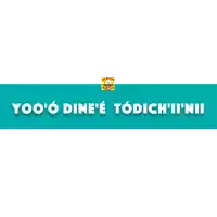 a blue sign that says yoo ' o dine ' e todich 'ii 'nii