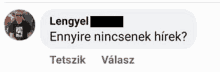 a screenshot of a facebook post with a picture of a man and the words `` lengyel ennyire nincsenek hirek ''