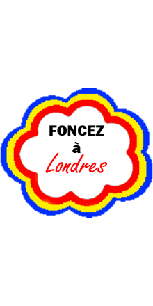 a sign that says " foncez a londres " with a cloud in the middle