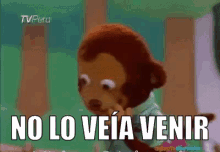 a stuffed monkey says no lo veia venir