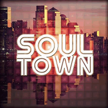 a picture of a city with the words soul town on it