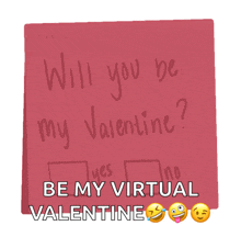 a post it note that says will you be my valentine