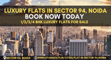 a poster advertising luxury flats in sector 94 noida