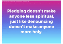 a poster that says pleading doesn 't make anyone less spiritual