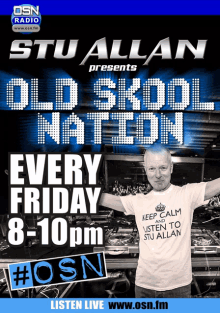 a poster for stu allan presents old skool nation every friday 8-10pm