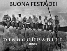 a poster for buona festa dei disoccupabili 2023 shows a group of men sitting on a ledge overlooking a city