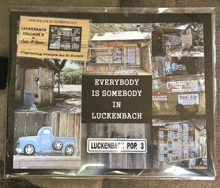 a collage of pictures with the words " everybody is somebody in luckenbach "