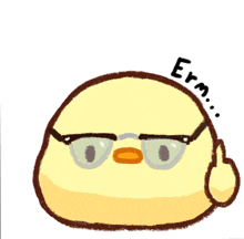 a drawing of a duck with glasses and the word erm written above it