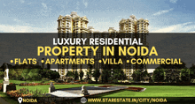 an ad for luxury residential property in noida with a picture of a building