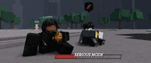 a person in a video game with the word serious mode on the bottom