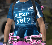 a man is wearing a blue shirt that says p2p open yet