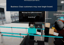 a screen shows a message from @rxssianaviator which says business class customers may now begin board