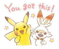 a drawing of pikachu and a rabbit with the words " you got this "