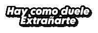 a black and white logo that says hay como duele extranarte