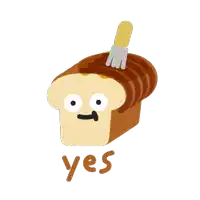 a cartoon drawing of a slice of bread with a fork on it and the word yes below it