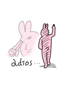 a drawing of a pink rabbit with the word adios written below it