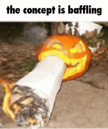 a cigarette with a pumpkin face on it is being smoked by a pumpkin .