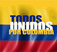 a flag with the words todos unidos por colombia written on it