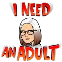 a cartoon of a woman with glasses and the words i need an adult