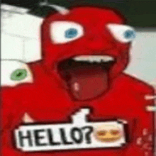 a red cartoon character is screaming and holding a sign that says `` hello ? '' .