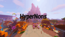 a screenshot of a video game with the words hypernons on the bottom