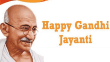 a picture of mahatma gandhi with the words happy gandhi jayanti written below him