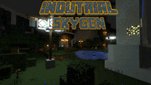 a screenshot of a video game called industrial sxygen