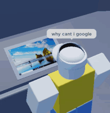 a roblox character says why cant i google in front of a computer screen