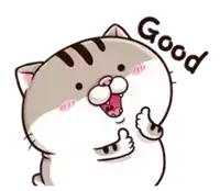 a cartoon cat is giving a thumbs up and the word good is on the bottom