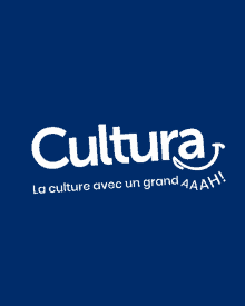 a blue background with white text that says cultura la culture avec un grand aaah