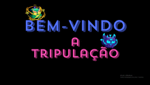 a computer screen displays the words bem-vindo a tripulacao