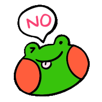 a frog with a speech bubble saying no