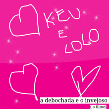 a pink background with white hearts and the words " a debochada e o invejoso "