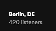 a black background with the words berlin de 420 listeners in white letters