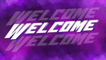 a purple background with the words welcome in white letters