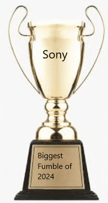 a trophy that says sony biggest fumble of 2024 on it