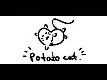 a drawing of a potato cat with the words potato cat below it