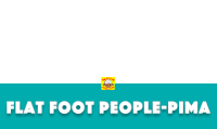 a blue banner with the words flat foot people-pima on it