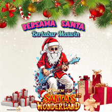 a poster for santa 's wonderland has a santa playing a guitar