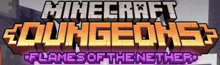 a logo for minecraft dungeons flame of the nether