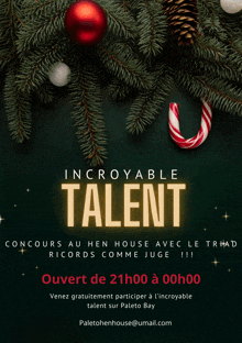 an advertisement for an incredible talent contest with a candy cane