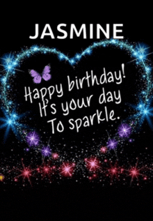 a birthday card for jasmine with a heart made of sparklers