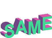 the word same is displayed in purple and green letters