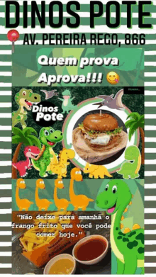 an advertisement for dinos pote has a picture of a hamburger and dinosaurs