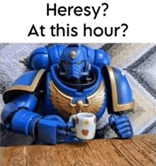 a blue robot is sitting at a table holding a cup of coffee and asking , heresy ? at this hour ?