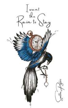 a drawing of a bird with a pocket watch and the words i want the rain to stay