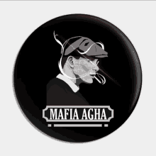 a button with a man smoking a pipe and the words mafia agha