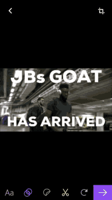 jbs goat has arrived is written on a black background