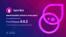 a purple and blue advertisement for spixi bot maintenance update available