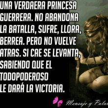 a woman is kneeling down with a sword in her hand and a quote from mensaje y palas